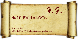 Huff Felicián névjegykártya